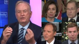 O'Reilly, Pelosi, Nadler, Schiff, Swalwell